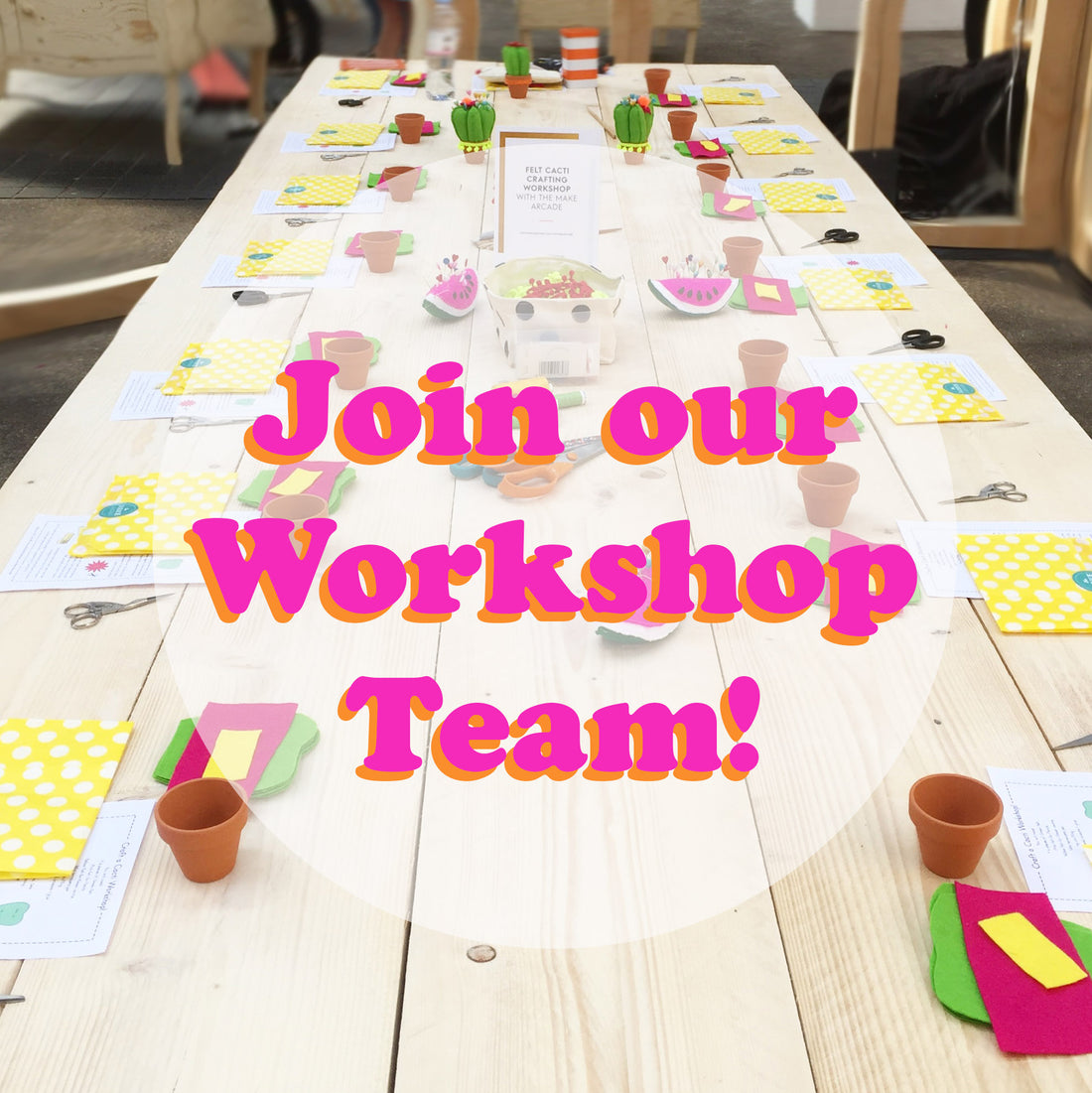 We are Hiring - Join our Workshop Team!