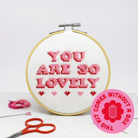 'You are So Lovely' Large Cross Stitch Kit