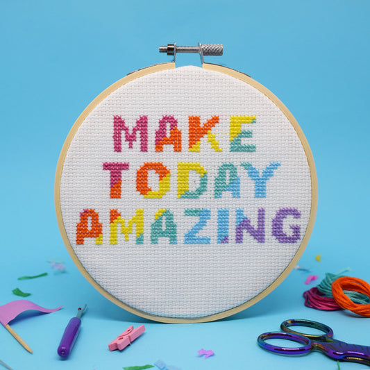 'Make Today Amazing' Large Cross Stitch Kit